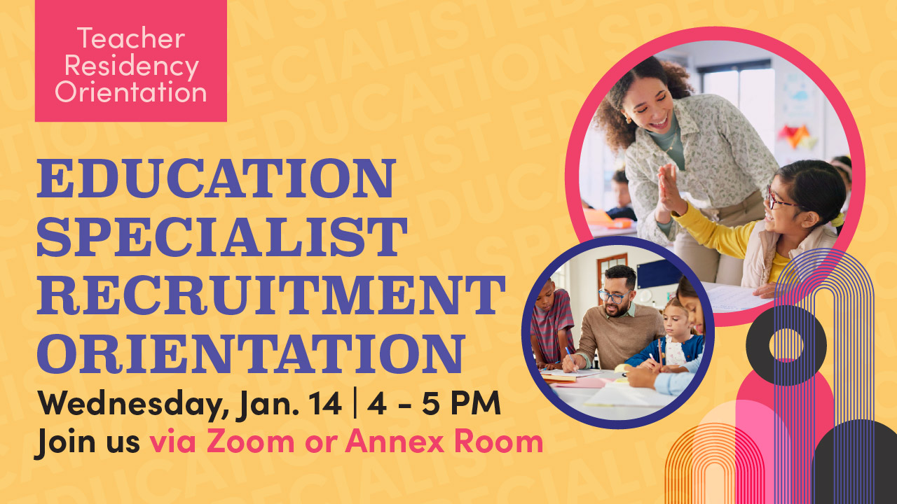 Banner for Education Specialist Recruitment Orientation.