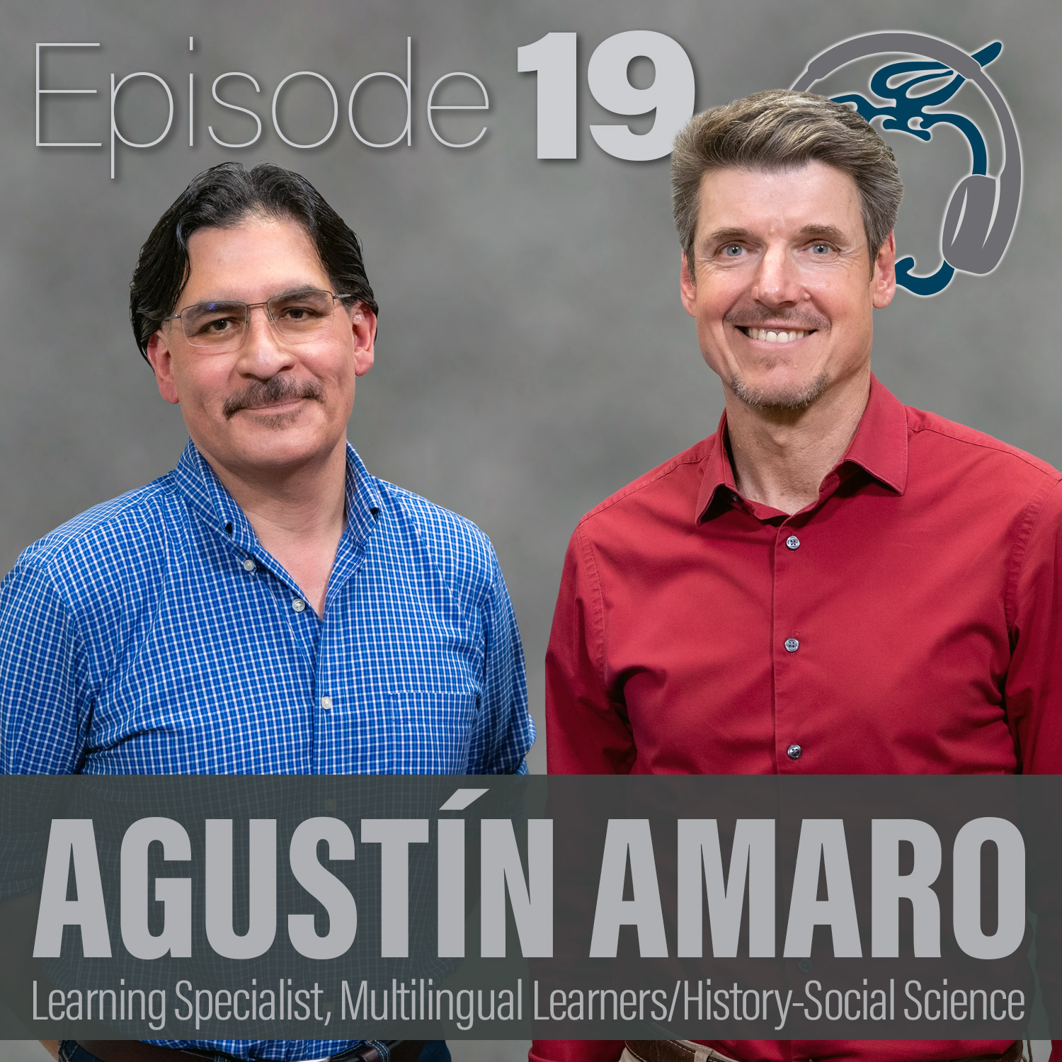 HumCOE Learn Podcast Episode 19 with Agustín Amaro