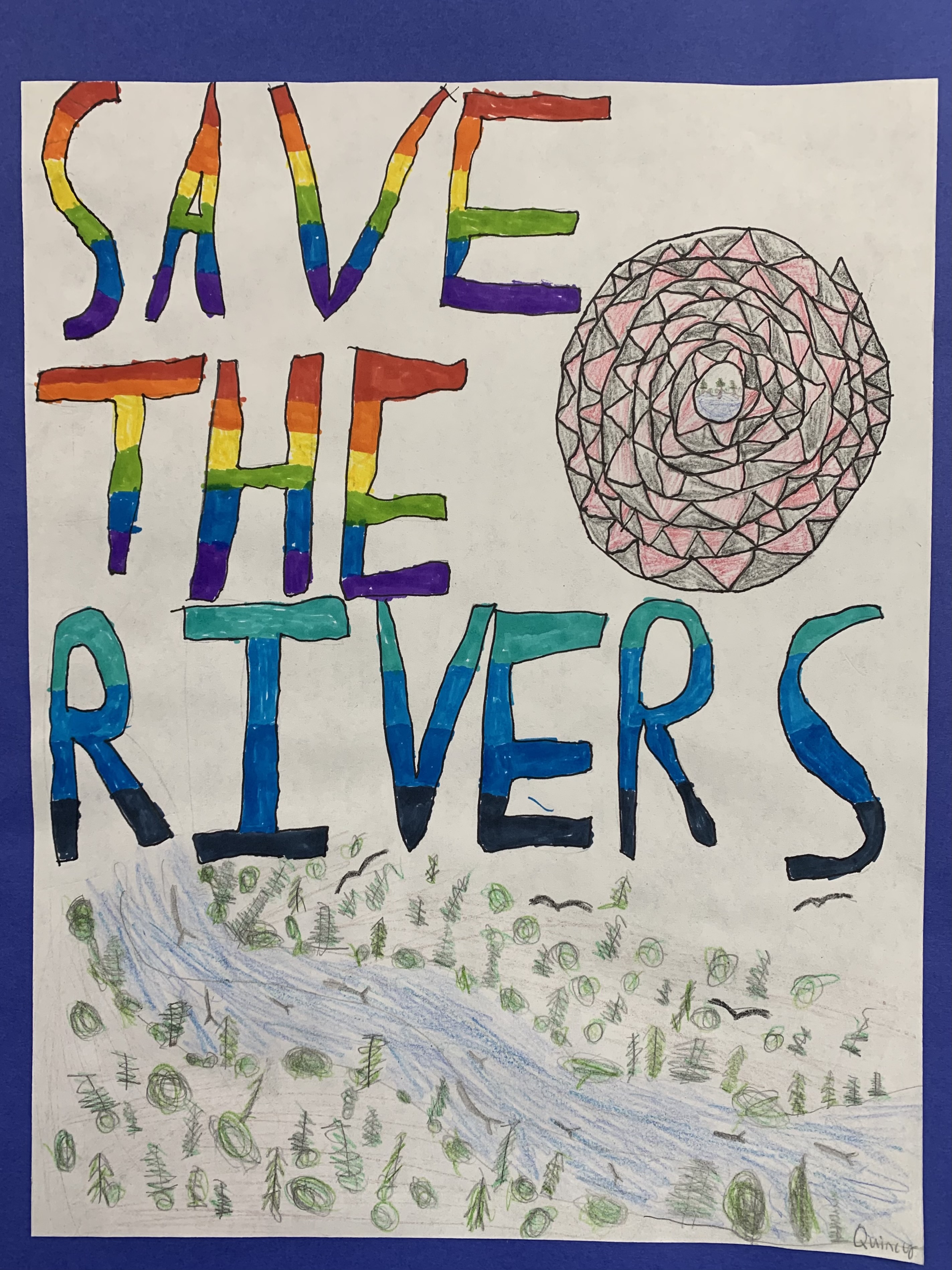 Save the Rivers - by Quincy Kelly