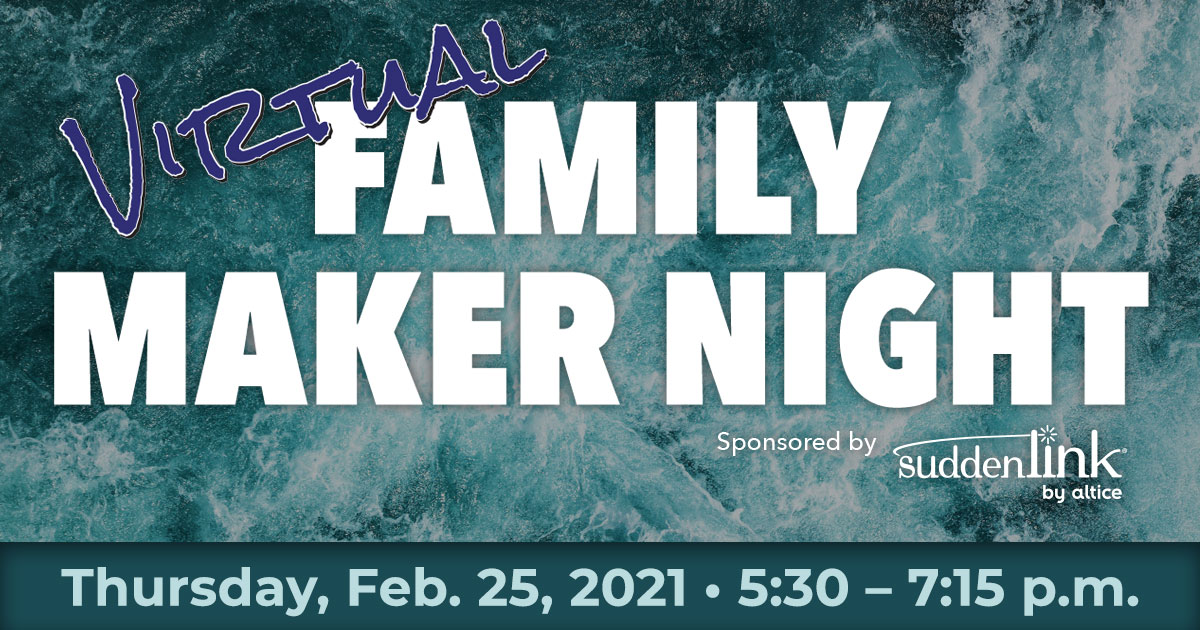 Family Maker Night Feb. 25