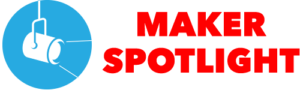 Maker Spotlight