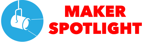 Maker Spotlight