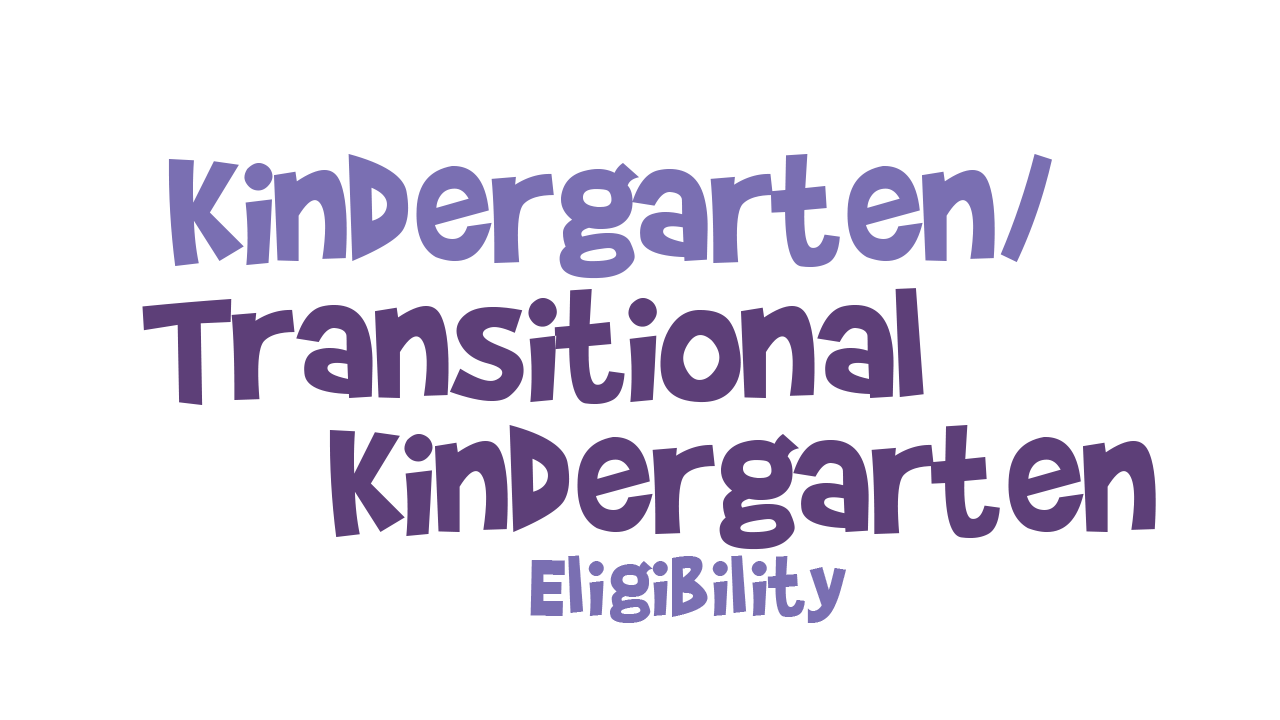 Word art: Is your child eligible for Transitional Kindergarten?