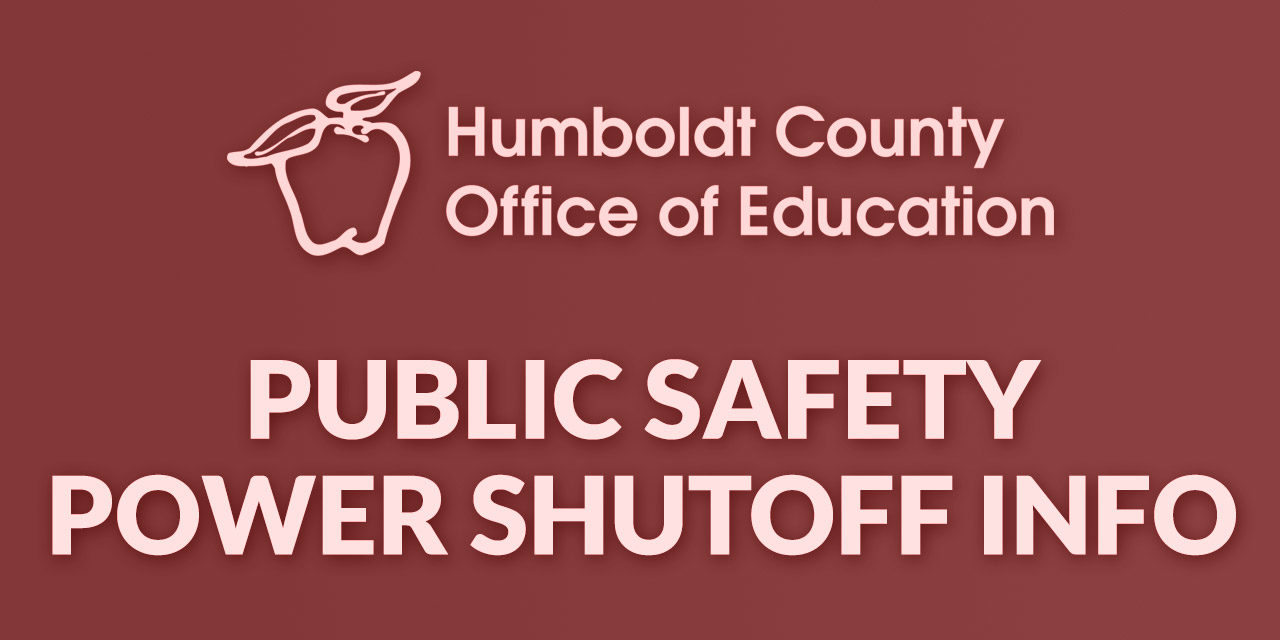[Updated] 10/9/2019 – Public Safety Power Shutoff Information