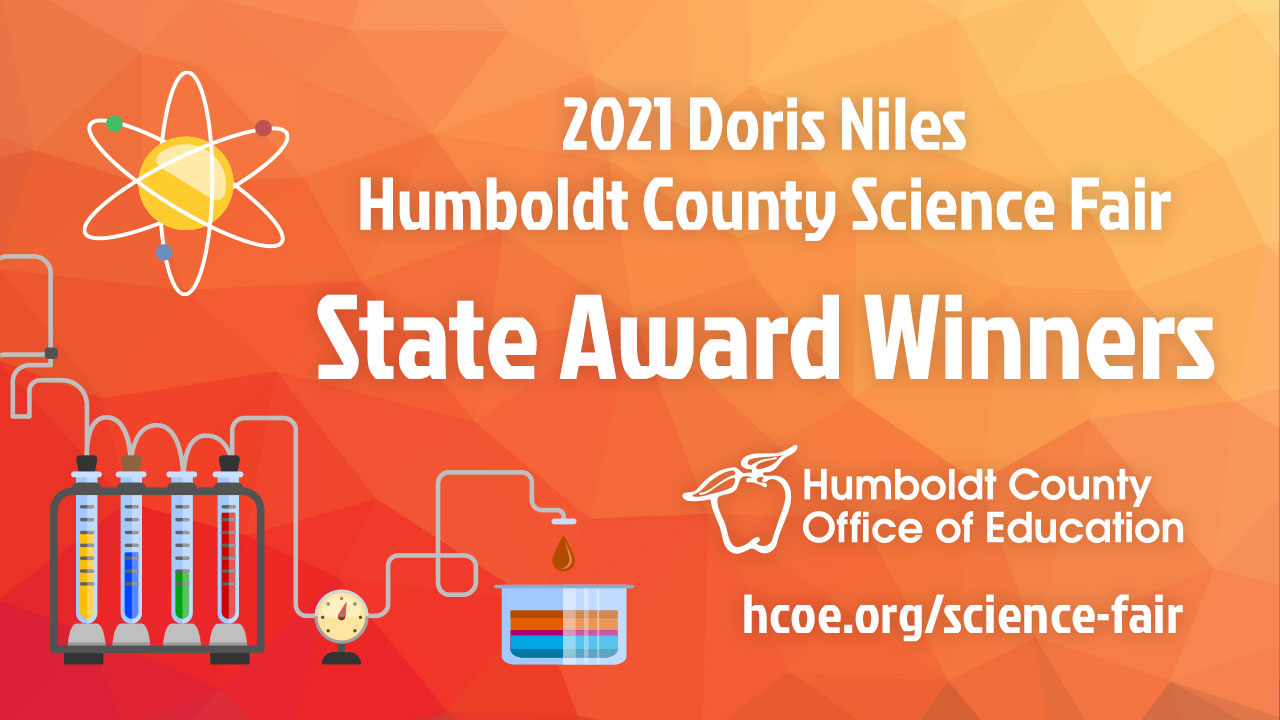 Local Students Honored At State Science and Engineering Fair Humboldt