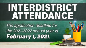 The interdistrict transfer deadline is Feb. 1, 2021