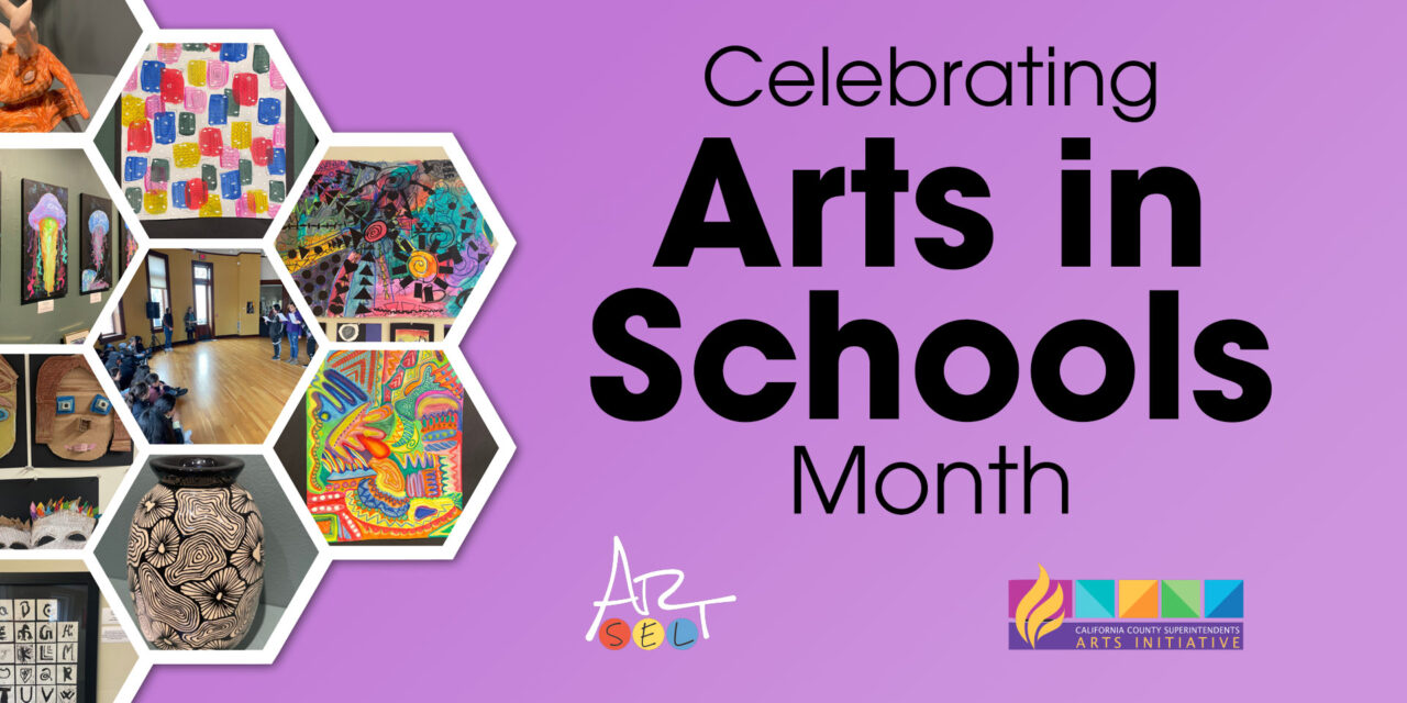 Humboldt County Office of Education Celebrates Arts in Schools Month