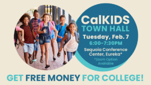 CalKIDS Town Hall - Tuesday Feb. 7